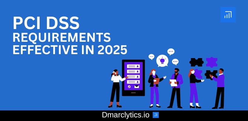 Discovering the New PCI DSS Requirements Effective in 2025